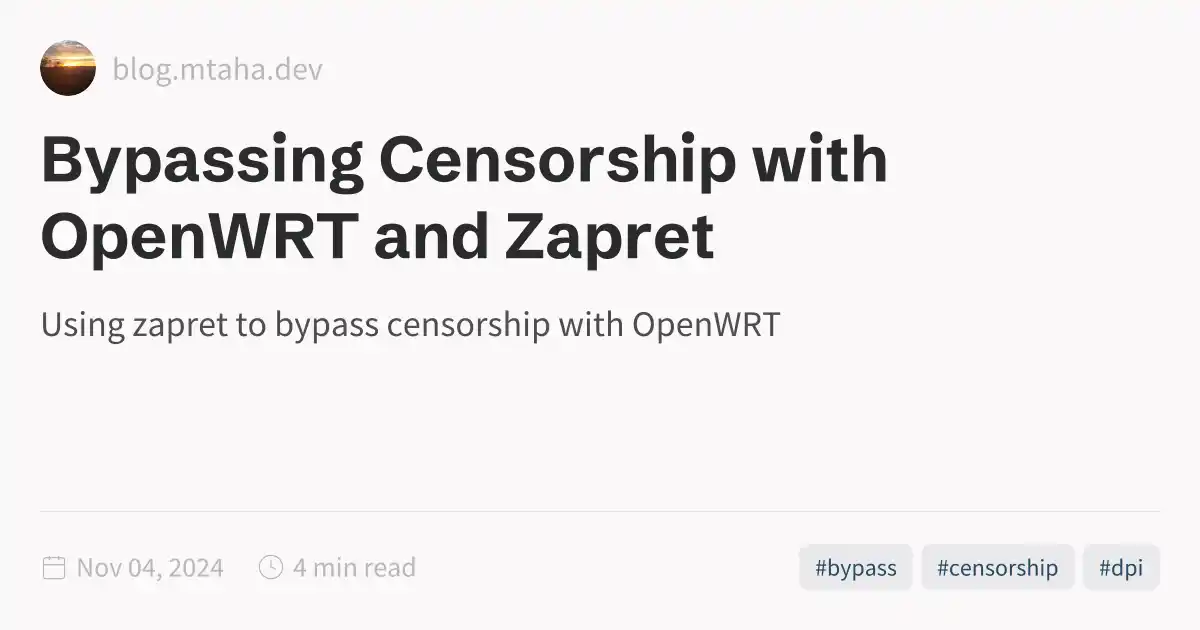 Bypassing Censorship with OpenWRT and Zapret